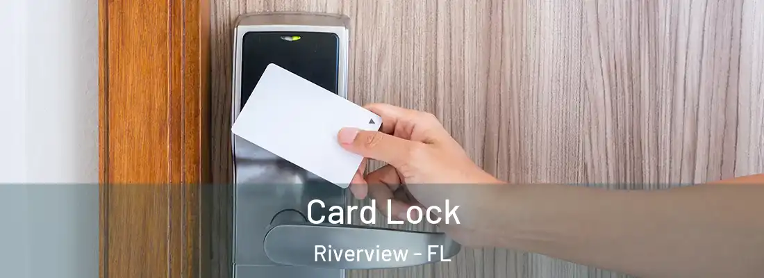 Card Lock Riverview - FL