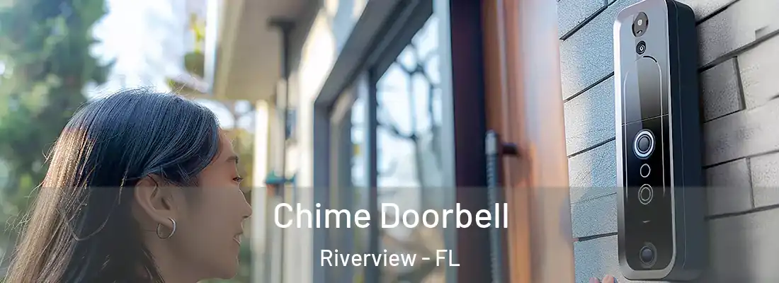  Chime Doorbell Riverview - FL