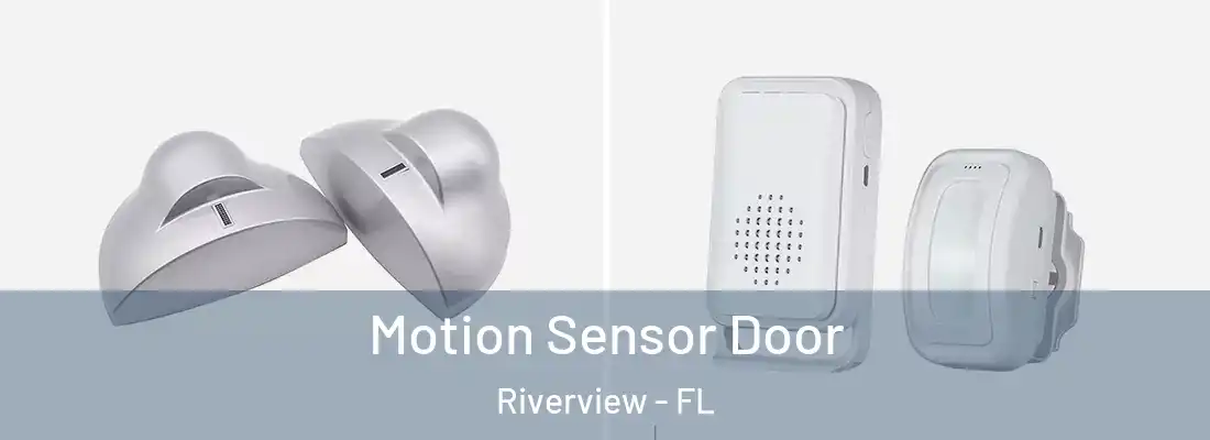  Motion Sensor Door Riverview - FL