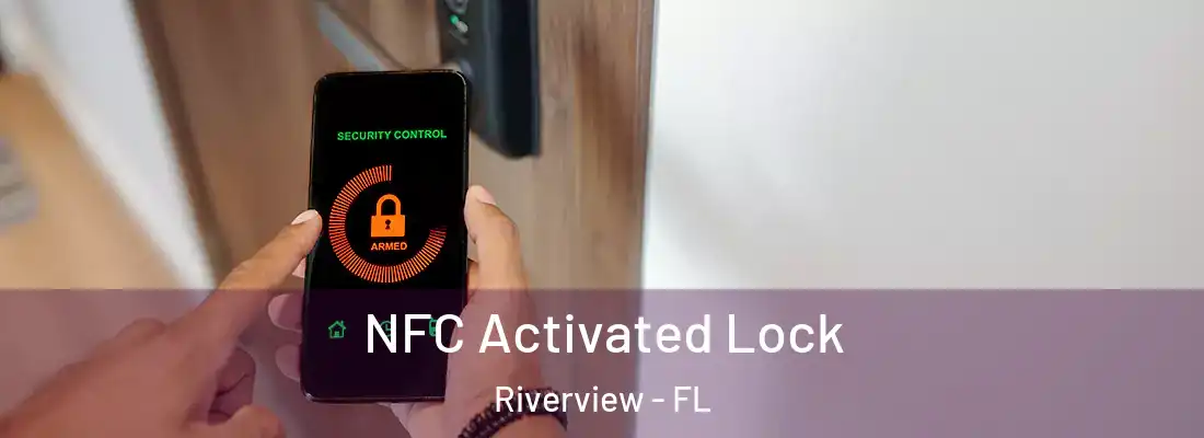  NFC Activated Lock Riverview - FL