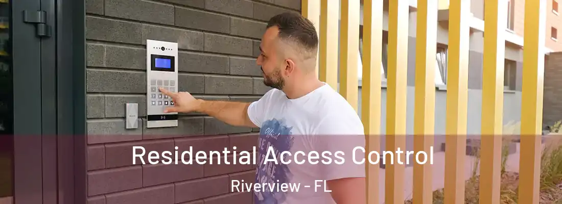  Residential Access Control Riverview - FL