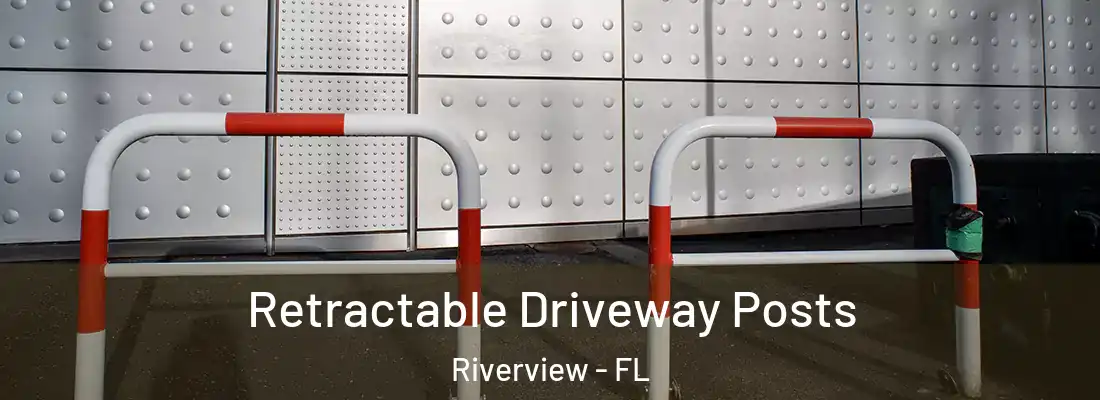 Retractable Driveway Posts Riverview - FL