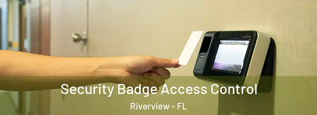  Security Badge Access Control Riverview - FL