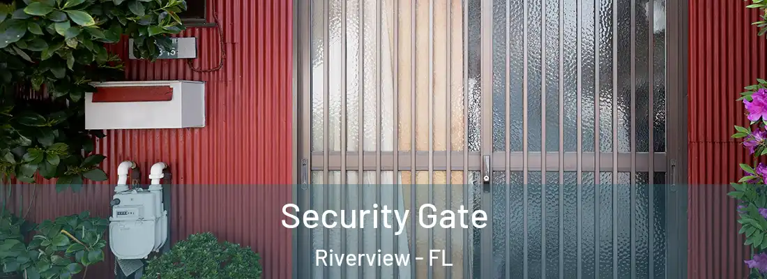  Security Gate Riverview - FL