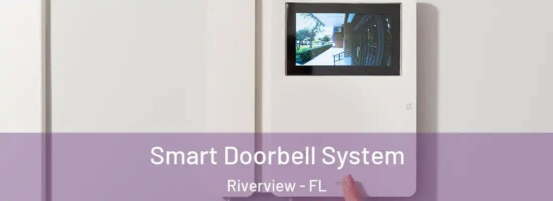  Smart Doorbell System Riverview - FL
