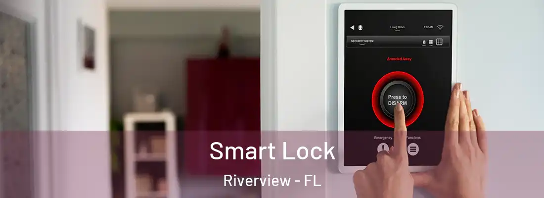  Smart Lock Riverview - FL