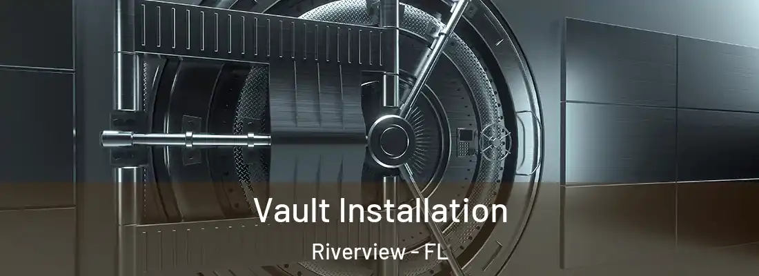  Vault Installation Riverview - FL