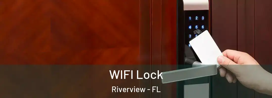  WIFI Lock Riverview - FL